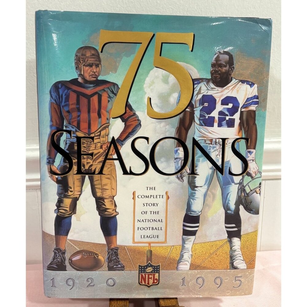 75 Seasons: The Complete Story Of The National Football League Hardcover Book 19